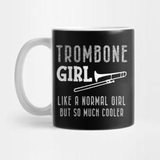 Trombone girl - like a normal but so much cooler Mug